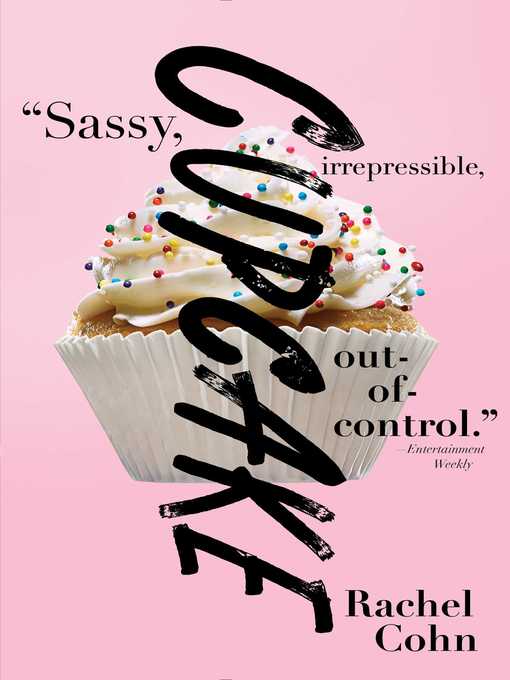 Title details for Cupcake by Rachel Cohn - Wait list